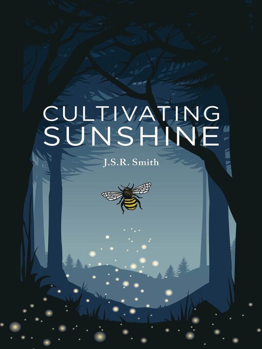 Title details for Cultivating Sunshine by J.S.R. Smith - Wait list